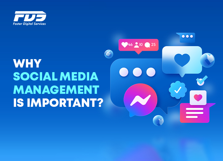 10 Reasons Why Social Media Management is Important For Your Business