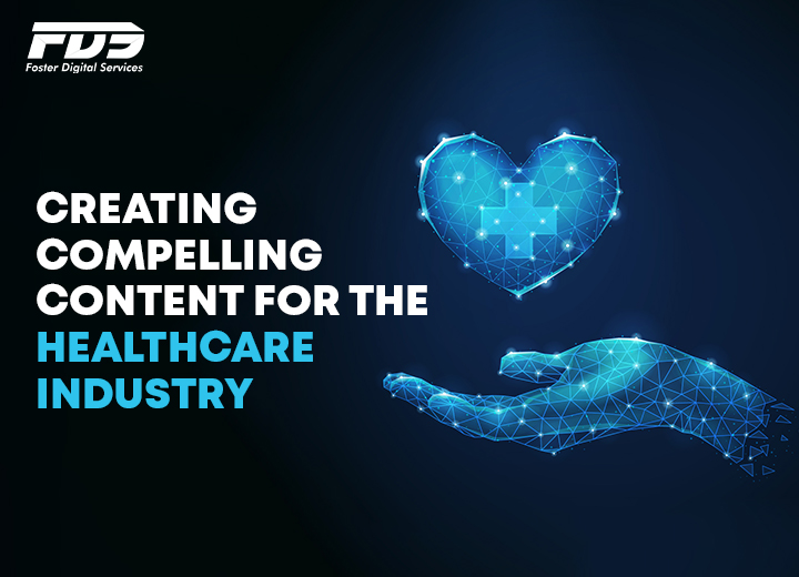 Creating Compelling Content For The Healthcare Industry