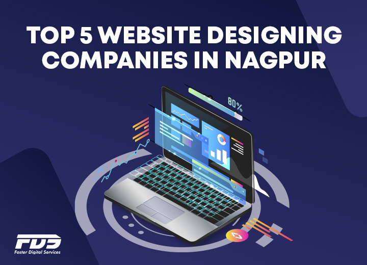 Top 5 Website Designing Companies in Nagpur